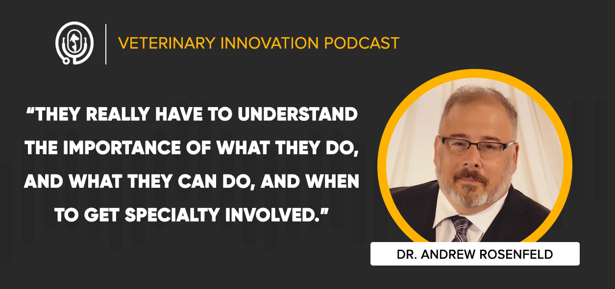 Andy Rosenfeld Mentorship for New Veterinarians